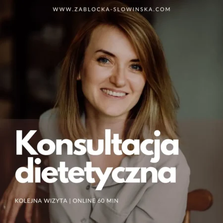 Konsultacja-dietetyczna-kolejna-wizyta-dr-hab.-Katarzyna-Zabłocka-Słowińska