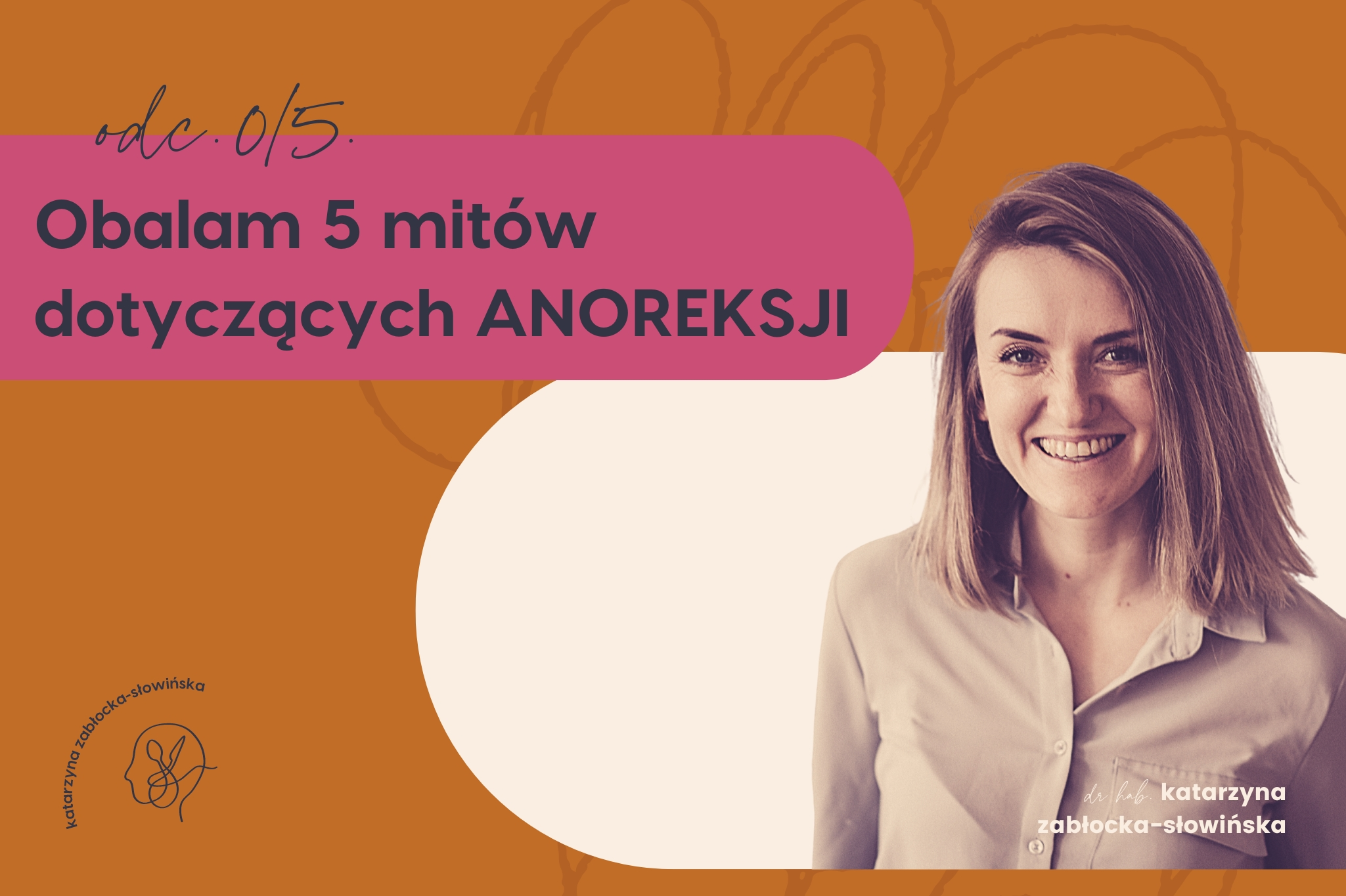 #015: Obalam 5 mitów dotyczących ANOREKSJI